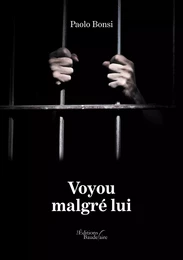 Voyou malgré lui