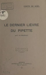 Le dernier lièvre du Pipette