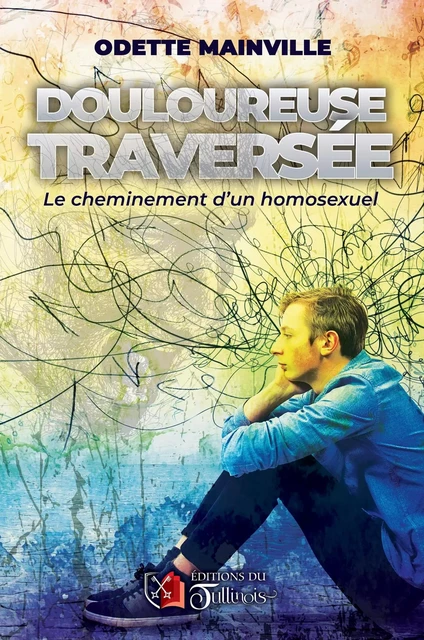 Douloureuse traversée - Odette Mainville - Tullinois