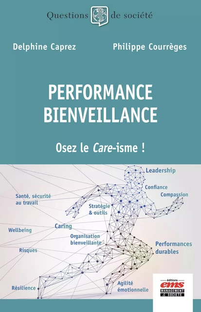 Performance - Bienveillance - Delphine Caprez, Philippe Courrèges - Éditions EMS