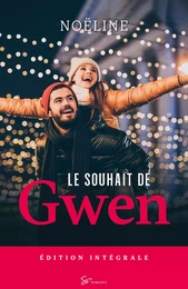 Le Souhait de Gwen - Intégrale