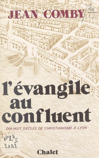 L'Évangile au confluent - Jean Comby - FeniXX réédition numérique