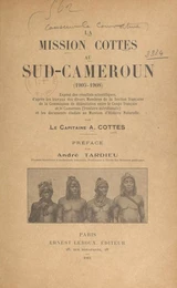 La mission Cottes au Sud-Cameroun, 1905-1908