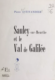 Saulcy-sur-Meurthe et le Val-de-Galilée