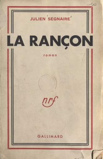 La rançon - Julien Segnaire - FeniXX rédition numérique