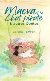 Maeva et le chat Pirate & autres Contes