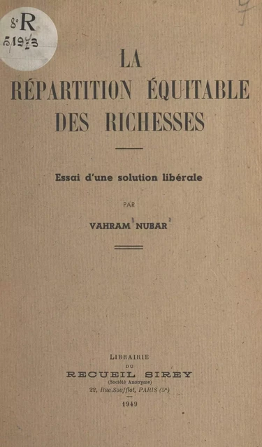 La répartition équitable des richesses - Vahram Nubar - FeniXX réédition numérique