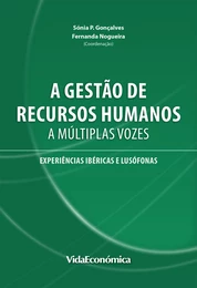 A Gestão de Recursos Humanos a Múltiplas Vozes