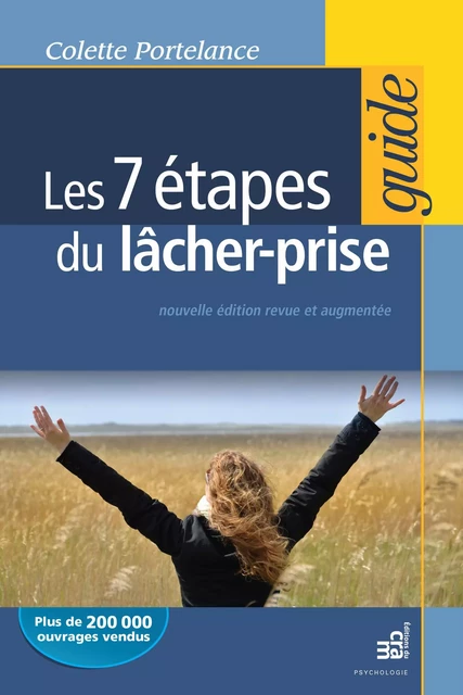 Les 7 étapes du lâcher prise - Colette Portelance - Éditions du CRAM