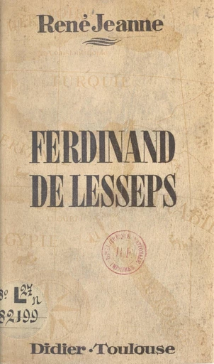 Ferdinand de Lesseps - René Jeanne - FeniXX réédition numérique