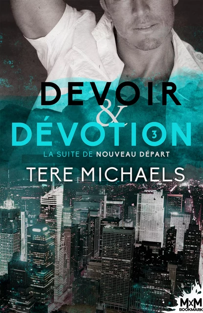 Devoir & Dévotion - Tere Michaels - MxM Bookmark