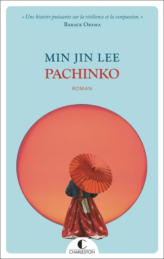 Pachinko - Min Jin Lee - Éditions Charleston