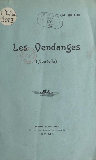 Les vendanges - Maurice Rigaux - FeniXX réédition numérique