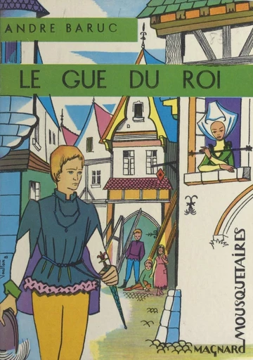 Le gué du roi - André Baruc - FeniXX réédition numérique