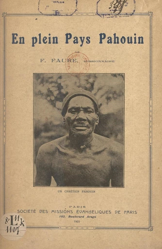 En plein pays pahouin - Félix Faure - FeniXX réédition numérique