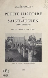 Petite histoire de Saint-Junien (Haute-Vienne)