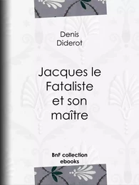 Jacques le Fataliste et son maître