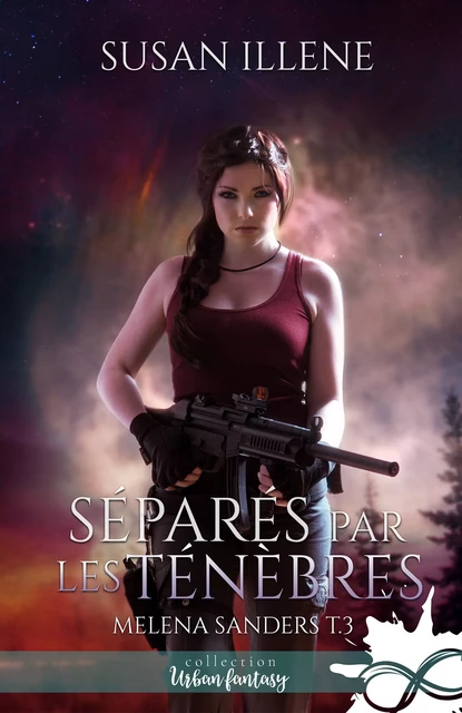 Séparés par les Ténèbres - Susan Illene - Collection Infinity