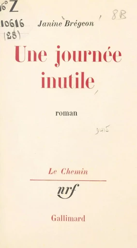 Une journée inutile - Janine Brégeon - FeniXX rédition numérique