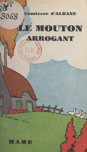 Le mouton arrogant -  d'Albane - FeniXX réédition numérique