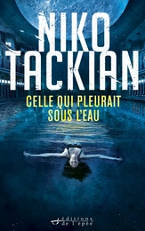 Celle qui pleurait sous l'eau (une enquête de Tomar Khan)