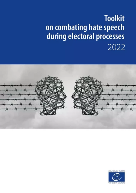 Toolkit on combating hate speech during electoral processes - Council of Europe - Council of Europe