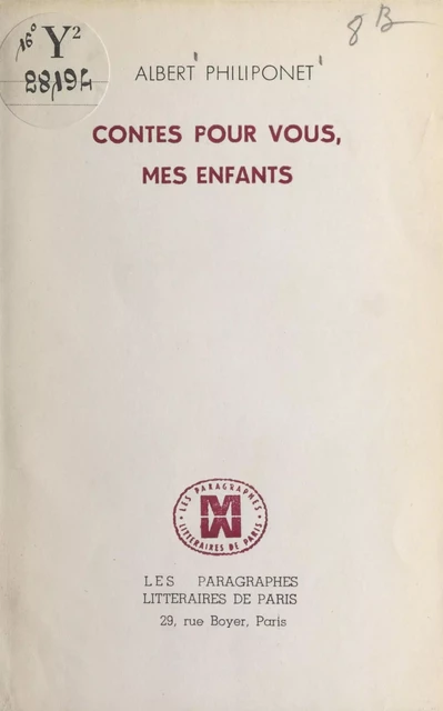 Contes pour vous, mes enfants - Albert Philiponet - FeniXX réédition numérique