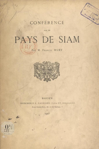 Conférence sur le pays de Siam - Francis Mury - FeniXX rédition numérique