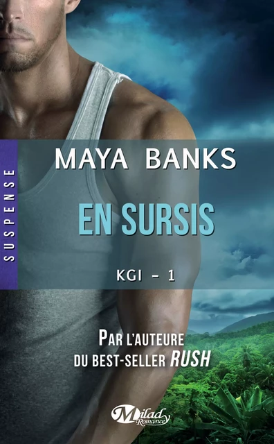 KGI, T1 : En sursis - Maya Banks - Milady