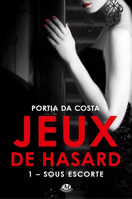 Jeux de hasard, T1 : Sous escorte - Portia Da Costa - Milady