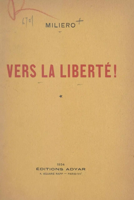 Vers la liberté ! -  Miliero - FeniXX réédition numérique