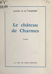 Le château de Charmes