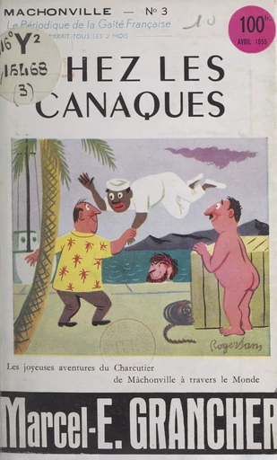 Chez les Canaques - Marcel E. Grancher - FeniXX réédition numérique