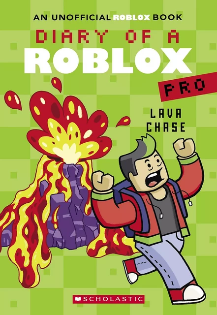 Lava Chase (Diary of a Roblox Pro #4: An AFK Book) - Ari Avatar - Scholastic Inc.