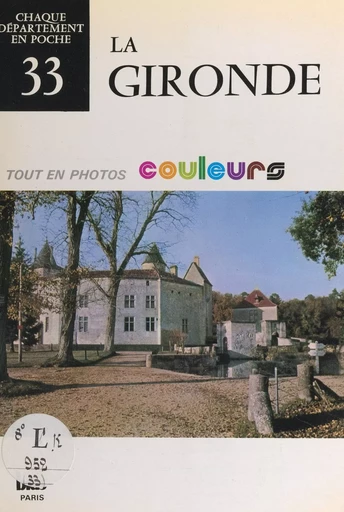 La Gironde (33) - Max Artis - FeniXX réédition numérique