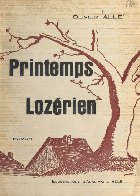 Printemps lozérien - Olivier Alle - FeniXX réédition numérique