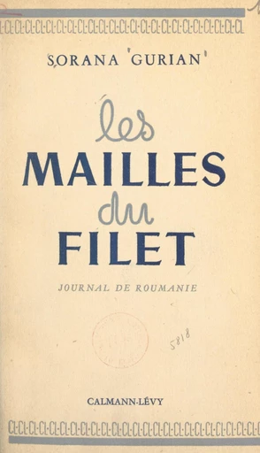 Les mailles du filet - Sorana Gurian - FeniXX réédition numérique