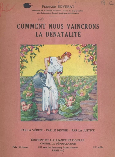 Comment nous vaincrons la dénatalité - Fernand Boverat - FeniXX rédition numérique