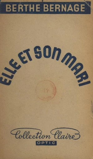 Elle et son mari - Berthe Bernage - FeniXX réédition numérique