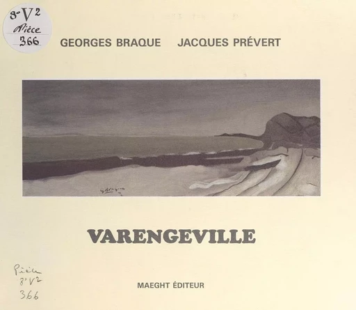 Varengeville - Georges Braque, Jacques Prévert - FeniXX réédition numérique