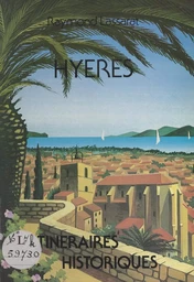 Hyères, itinéraires historiques