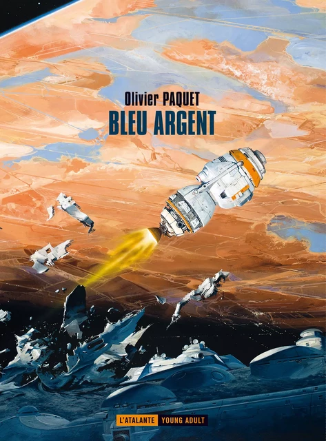 Bleu-Argent - Olivier Paquet - L'Atalante