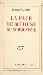 La face de méduse du communisme