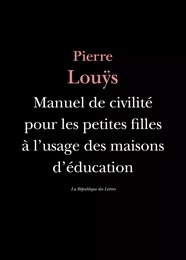 Manuel de civilité pour les petites filles à l'usage des maisons d'éducation