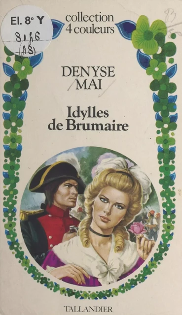 Idylles de Brumaire - Denyse Mai - FeniXX réédition numérique