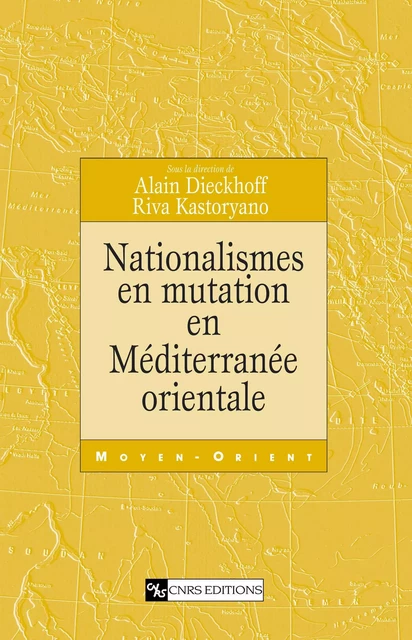 Nationalismes en mutation en Méditerranée orientale -  - CNRS Éditions via OpenEdition