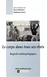 Le corps dans tous ses états