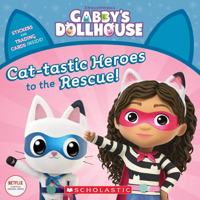 Cat-tastic Heroes to the Rescue (Gabby's Dollhouse Storybook) - Gabhi Martins - Scholastic Inc.