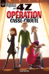 Opération casse-croûte