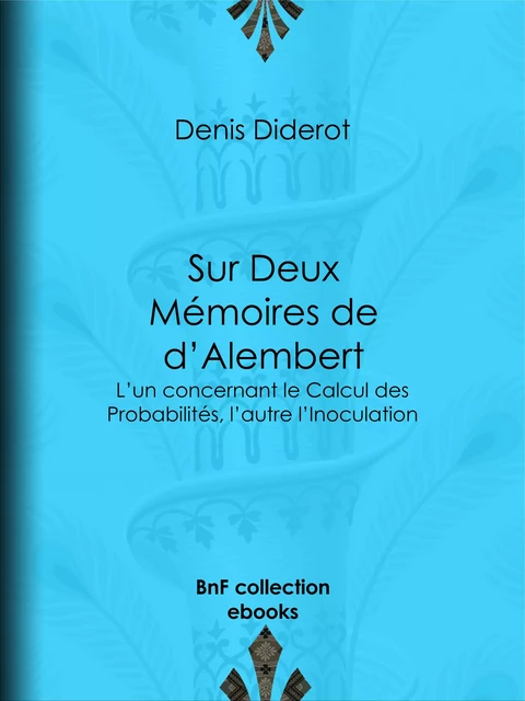 Sur Deux Mémoires de d'Alembert - Denis Diderot - BnF collection ebooks